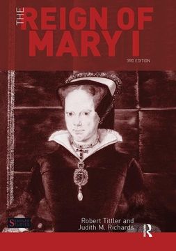 portada The Reign of Mary I (en Inglés)