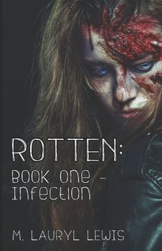portada Rotten: Book One - Infection (en Inglés)