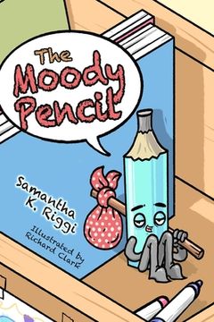 portada The Moody Pencil (en Inglés)