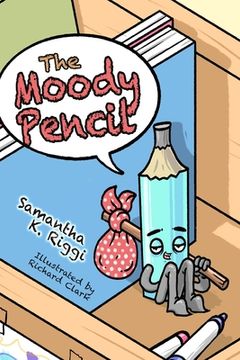 portada The Moody Pencil (in English)