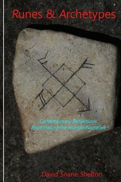 portada Runes & Archetypes: Contemporary Reflections Illuminating the Human Narrative (en Inglés)