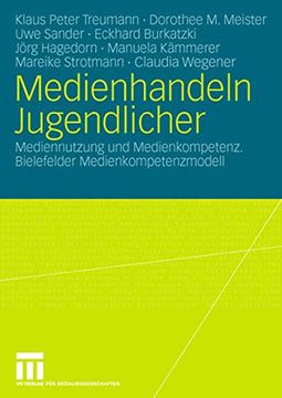 portada Medienhandeln Jugendlicher: Mediennutzung und Medienkompetenz. Bielefelder Medienkompetenzmodell (in German)