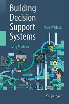 portada Building Decision Support Systems: Using Minizinc (en Inglés)