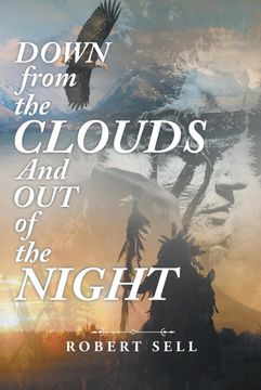 portada Down From the Clouds and out of the Night (in English)