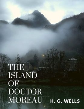 portada The Island of Doctor Moreau: One of the Wells's Best Fiction (en Inglés)