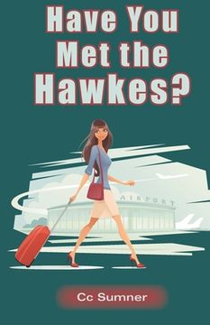 portada Have You Met the Hawkes (en Inglés)