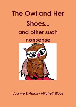 portada The Owl and Her Shoes...and other such nonsense (en Inglés)