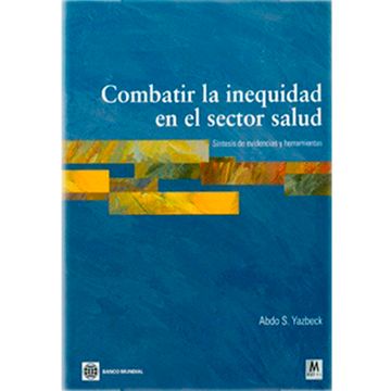 portada Combatir la Inequidad en el Sector Salud. Sintesis de Evidencias y Herramientas (in Spanish)