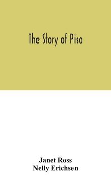 portada The story of Pisa (en Inglés)