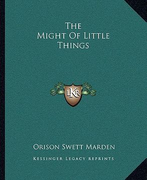 portada the might of little things (in English)