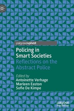 portada Policing in Smart Societies: Reflections on the Abstract Police (en Inglés)