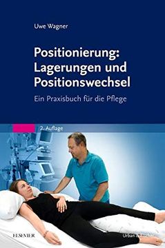 portada Positionierung: Lagerungen und Positionswechsel: Ein Praxisbuch für die Pflege (en Alemán)
