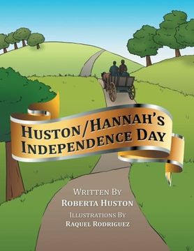 portada Huston/Hannah's Independence Day