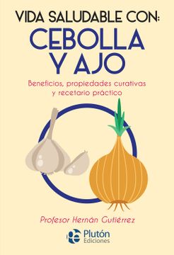 portada Vida Saludable Con: Cebolla y ajo (in Spanish)