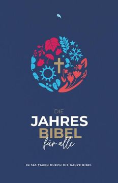 portada Die Jahresbibel für Alle - "Blue Edition" (en Alemán)