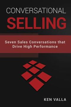 portada Conversational Selling: Seven Sales Conversations that Drive High Performance (in English)