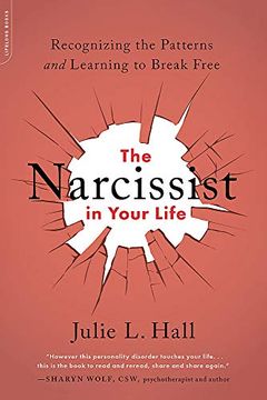 portada The Narcissist in Your Life: Recognizing the Patterns and Learning to Break Free (in English)