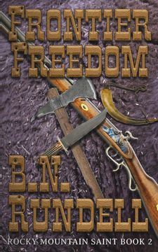 portada Frontier Freedom: Rocky Mountain Saint Book 2 (en Inglés)