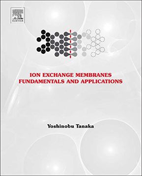 portada Ion Exchange Membranes: Fundamentals and Applications (Volume 12) (Membrane Science and Technology, Volume 12)