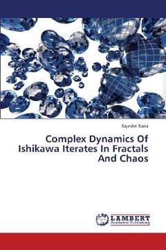 portada Complex Dynamics of Ishikawa Iterates in Fractals and Chaos