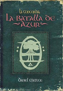 portada La Concordia: La Batalla de Azur