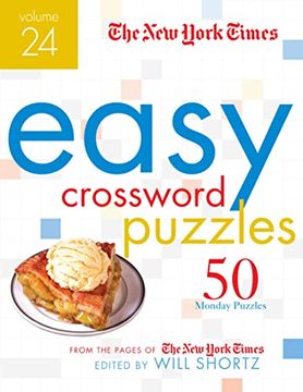 portada The new York Times Easy Crossword Puzzles Volume 24: 50 Monday Puzzles From the Pages of the new York Times (in English)