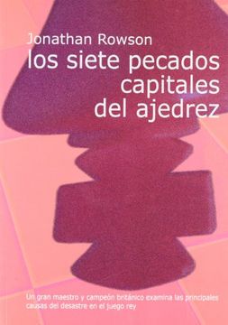 portada Los Siete Pecados Capitales del Ajedrez (in Spanish)