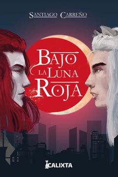 portada Bajo la luna roja (in Spanish)