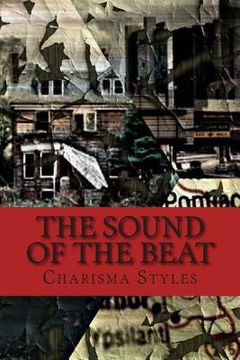 portada The Sound of the Beat: the one nobody wants to hear (en Inglés)