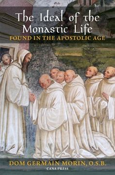 portada The Ideal of the Monastic Life Found in the Apostolic Age