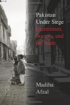portada Pakistan Under Siege: Extremism, Society, and the State (en Inglés)