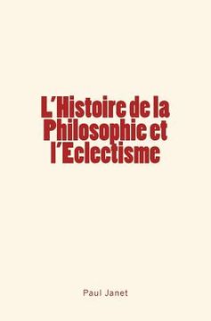 portada L'Histoire de la Philosophie et l'Eclectisme