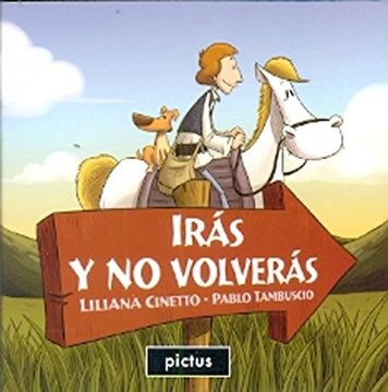 portada Iras y no Volveras (in Spanish)