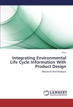 portada Integrating Environmental Life Cycle Information With Product Design: Research And Analysis