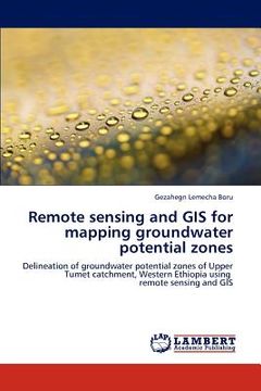 portada remote sensing and gis for mapping groundwater potential zones (en Inglés)