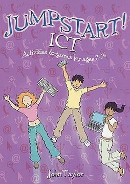 portada jumpstart! ict: ict activities and games for ages 7-14