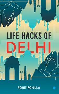 portada Life Hacks of Delhi