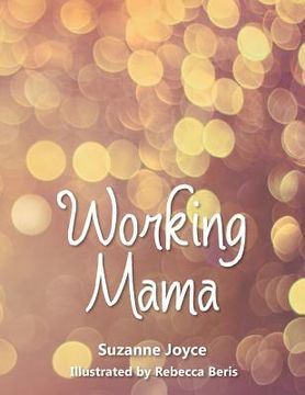 portada Working Mama (en Inglés)