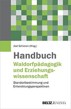 portada Handbuch Waldorfpädagogik und Erziehungswissenschaft: Standortbestimmung und Entwicklungsperspektiven (en Alemán)