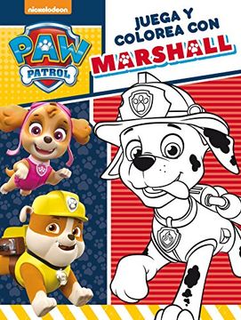 Libro Juega y Colorea con Marshall (Paw Patrol | Patrulla Canina.  Actividades), Nickelodeon, ISBN 9788448849535. Comprar en Buscalibre
