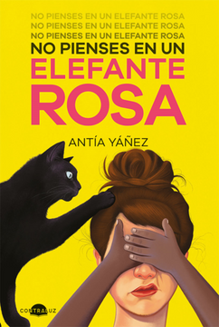portada No Pienses en un Elefante Rosa (in Spanish)