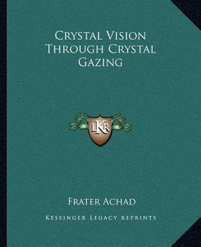 portada crystal vision through crystal gazing (in English)