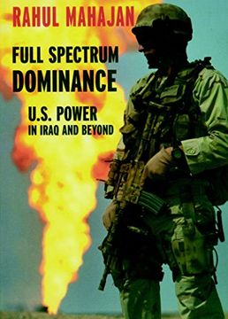 portada Full Spectrum Dominance: U.S. Power in Iraq and Beyond (en Inglés)