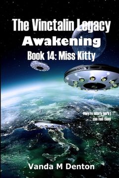 portada The Vinctalin Legacy Awakening: Book 14 Miss Kitty (en Inglés)