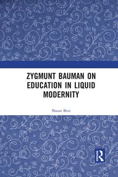 portada Zygmunt Bauman on Education in Liquid Modernity 