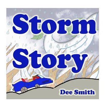 portada Storm Story: Storm Coping Picture Book for Kids which aims to help children deal with storm fear and anxiety (en Inglés)