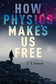 portada How Physics Makes us Free (in English)