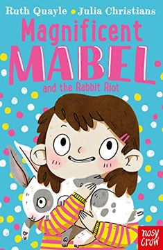 portada Magnificent Mabel and the Rabbit Riot (en Inglés)