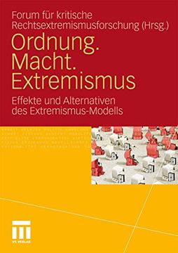 portada Ordnung. Macht. Extremismus: Effekte und Alternativen des Extremismus-Modells (en Alemán)