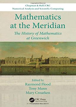 portada Mathematics at the Meridian: The History of Mathematics at Greenwich (Chapman & Hall 